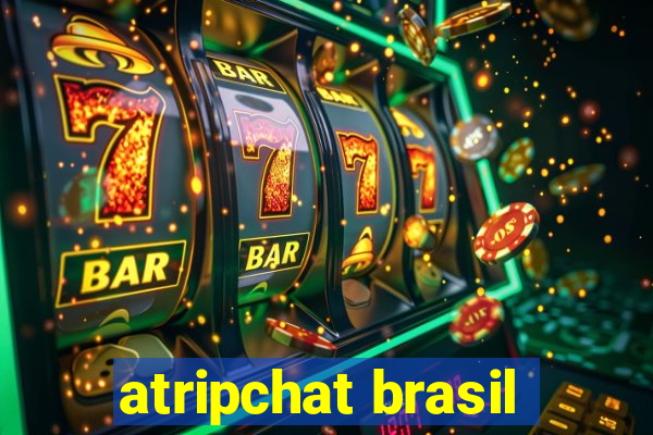 atripchat brasil